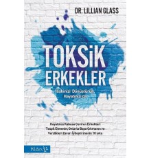 Toksik Erkekler - İlişkinizi Dönüştürün, Hayatınızı da
