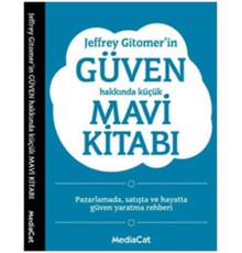 Jeffrey Gitomer'in Güven Hakkında Küçük Mavi Kitabı