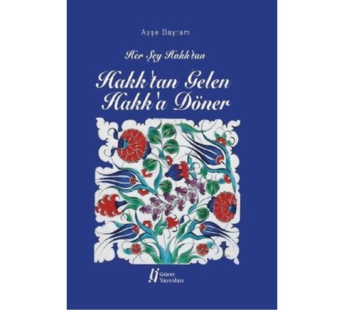 Hakk'tan Gelen Hakk'a Döner Hakk'tan Gelen Hakk'a Döner