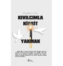 Kıvılcımla Kibrit Yakmak