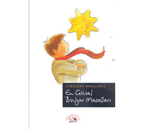 En Güzel Bulgar Masalları / Komşudan Masallar-1 En Güzel Bulgar Masalları / Komşudan Masallar-1