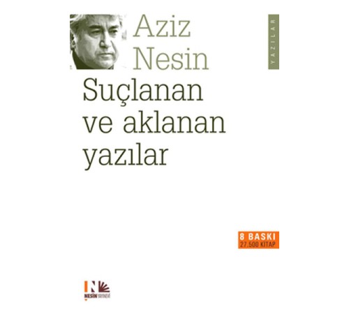 Suçlanan Ve Aklanan Yazılar