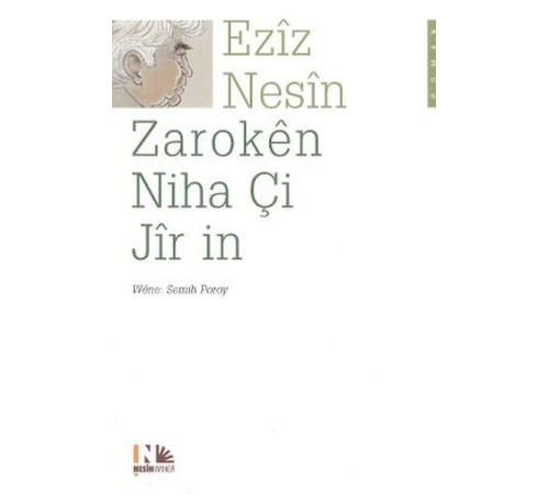 Zaroken Niha Çi Jir in (Kürtçe Şimdiki Çocuklar Harika)