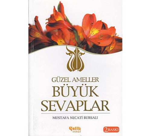 Güzel Ameller Büyük Sevaplar