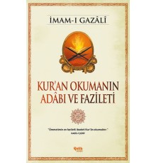 Kur'an Okumanın Adabı ve Fazileti