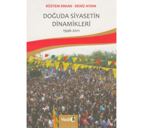 Doğuda Siyasetin Dinamikleri