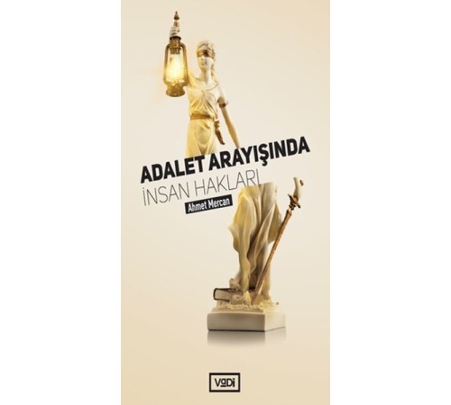 Adalet Arayışında İnsan Hakları