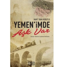 Yemen’imde Aşk Var
