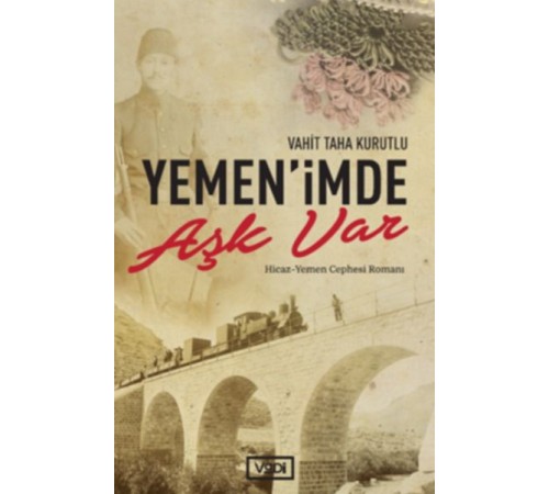 Yemen’imde Aşk Var Yemen’imde Aşk Var