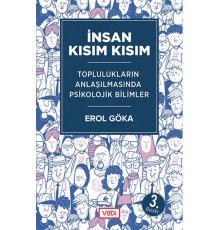 İnsan Kısım Kısım - Toplulukların Anlaşılmasında Psikolojik Bilimler