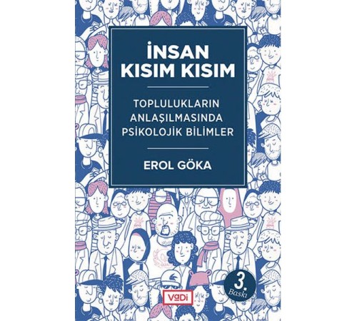 İnsan Kısım Kısım - Toplulukların Anlaşılmasında Psikolojik Bilimler