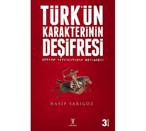 Türk'ün Karakterinin Deşifresi