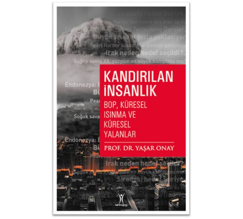 Kandırılan İnsanlık Kandırılan İnsanlık
