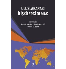 Uluslararası İlişkilerci Olmak