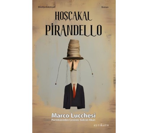 Hoşçakal Pirandello Hoşçakal Pirandello
