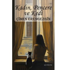 Kadın, Pencere ve Kedi