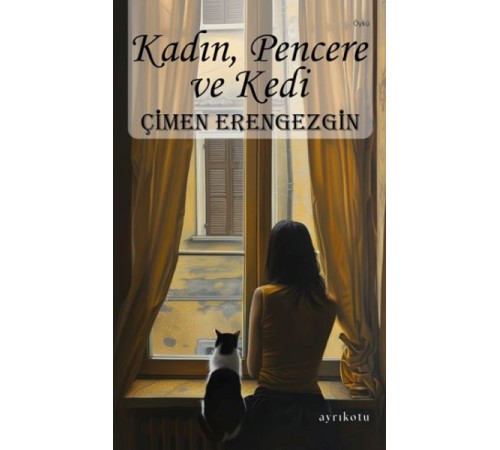 Kadın, Pencere ve Kedi