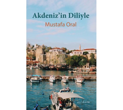 Akdeniz’in Diliyle
