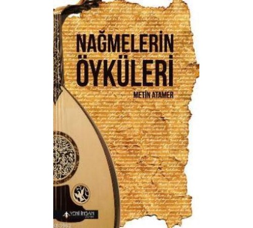 Nağmelerin Öyküleri