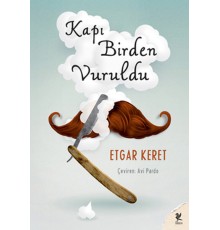 Kapı Birden Vuruldu