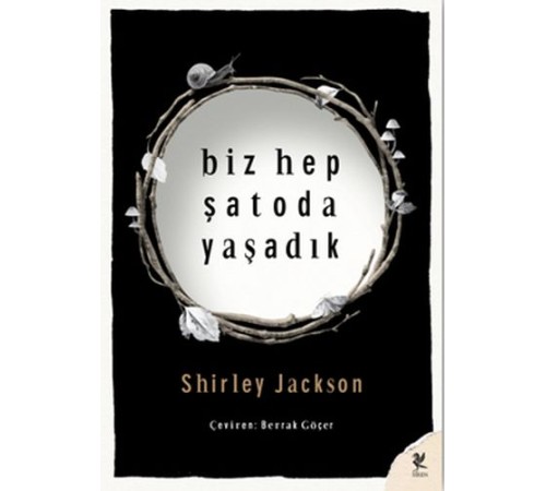 Biz Hep Şatoda Yaşadık Biz Hep Şatoda Yaşadık