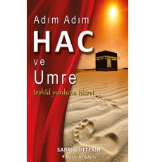 Adım Adım Hac ve Umre