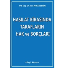 Hasılat Kirasında Tarafların Hak ve Borçları