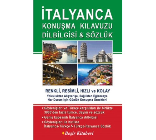 İtalyanca Konuşma Kılavuzu Dilbilgisi - Sözlük İtalyanca Konuşma Kılavuzu Dilbilgisi - Sözlük