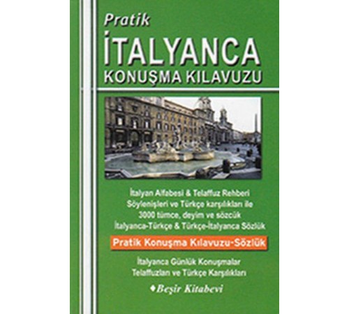 Pratik İtalyanca Konuşma Kılavuzu
