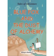 Blue Fox And The Dust Of Alchemy