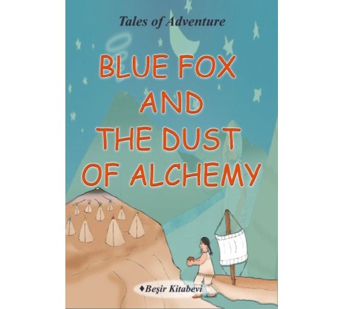 Blue Fox And The Dust Of Alchemy