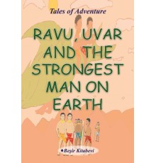 Ravu Uvar And The Strongest Man On Earth