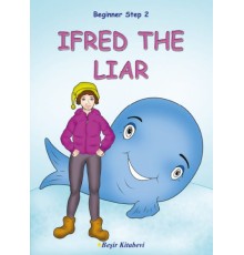 İfred The Liar  Beginner Step 2
