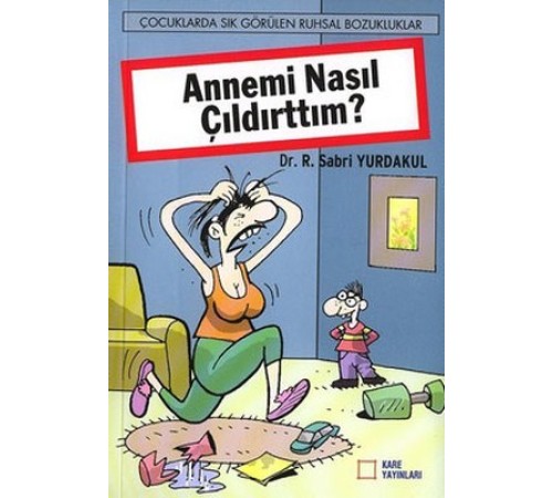 Annemi Nasıl Çıldırttım? Annemi Nasıl Çıldırttım?