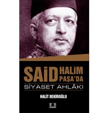 Said Halim Paşa'da Siyaset Ahlakı