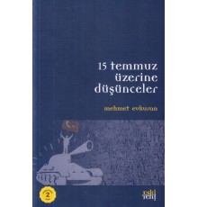 15 Temmuz Üzerine Düşünceler