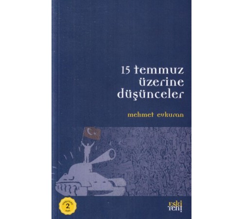 15 Temmuz Üzerine Düşünceler