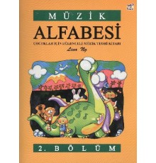 Müzik Alfabesi  Çocuklar İçin Eğlenceli Müzik Teori Kitabı 2. Bölüm