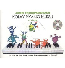 John Thompson'dan Kolay Piyano Kursu 3.Bölüm