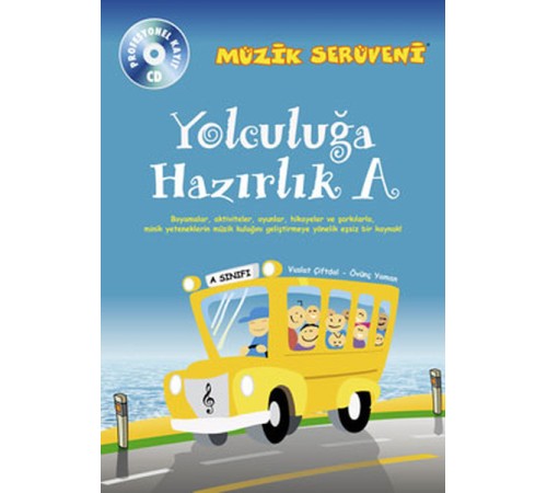 Müzik Serüveni Yolculuğa Hazırlık A