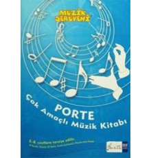 Müzik Serüveni - Porte Çok Amaçlı Müzik Kitabı 5-8