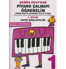 Denes Agay'dan Piyano Çalmayı Öğrenelim 1. Kitap