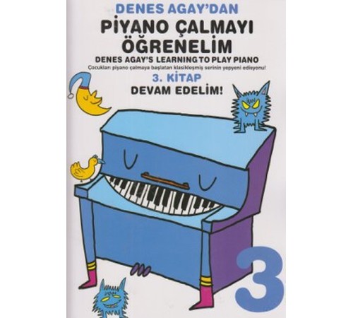 Denes Agay'dan Piyano Çalmayı Öğrenelim 3. Kitap