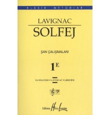Lavignac Solfej 1E Şan Çalışmaları