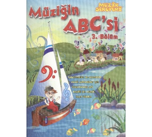 Müzik Serüveni Müziğin ABC'si 3. Bölüm Müzik Serüveni Müziğin ABC'si 3. Bölüm
