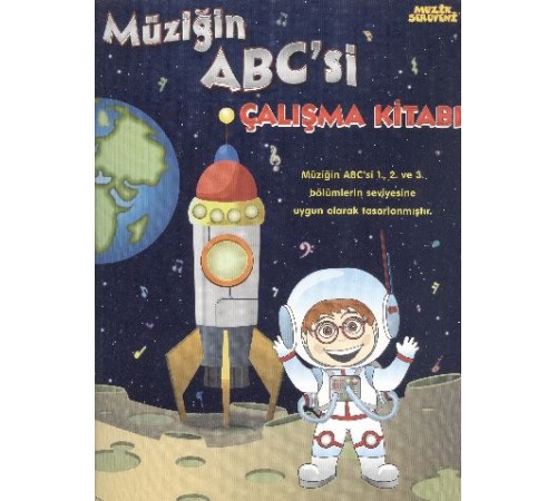 Müziğin ABC'si Çalışma Kitabı / Müzik Serüveni