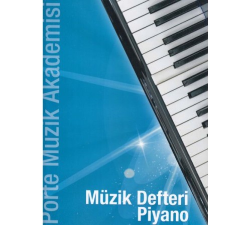 Porte Müzik Akademisi - Müzik Defteri Piyano