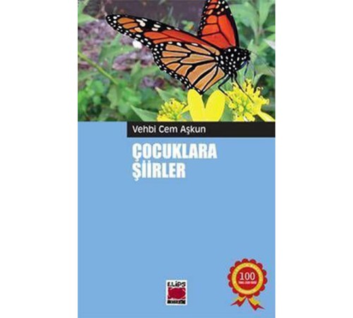 Çocuklara Şiirler / Vehbi Cem Aşkun Çocuklara Şiirler / Vehbi Cem Aşkun