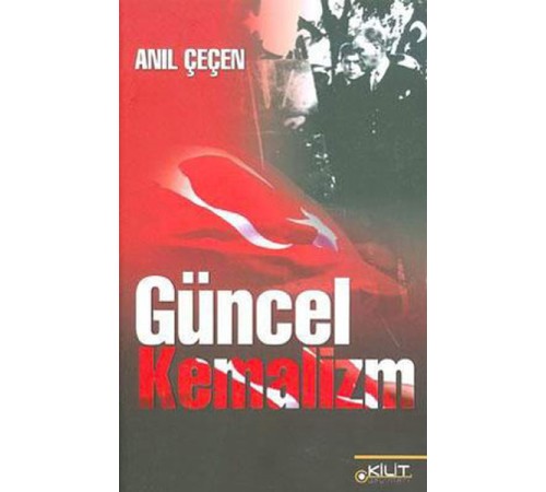 Güncel Kemalizm