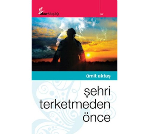 Şehri Terketmeden Önce